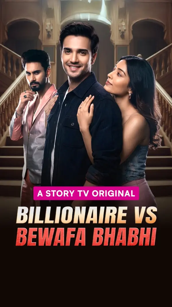 Billionaire VS Bewafa Bhabhi